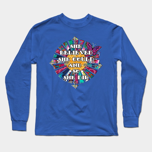 She believed she could and so she did retro fabric collage Long Sleeve T-Shirt by artbyomega